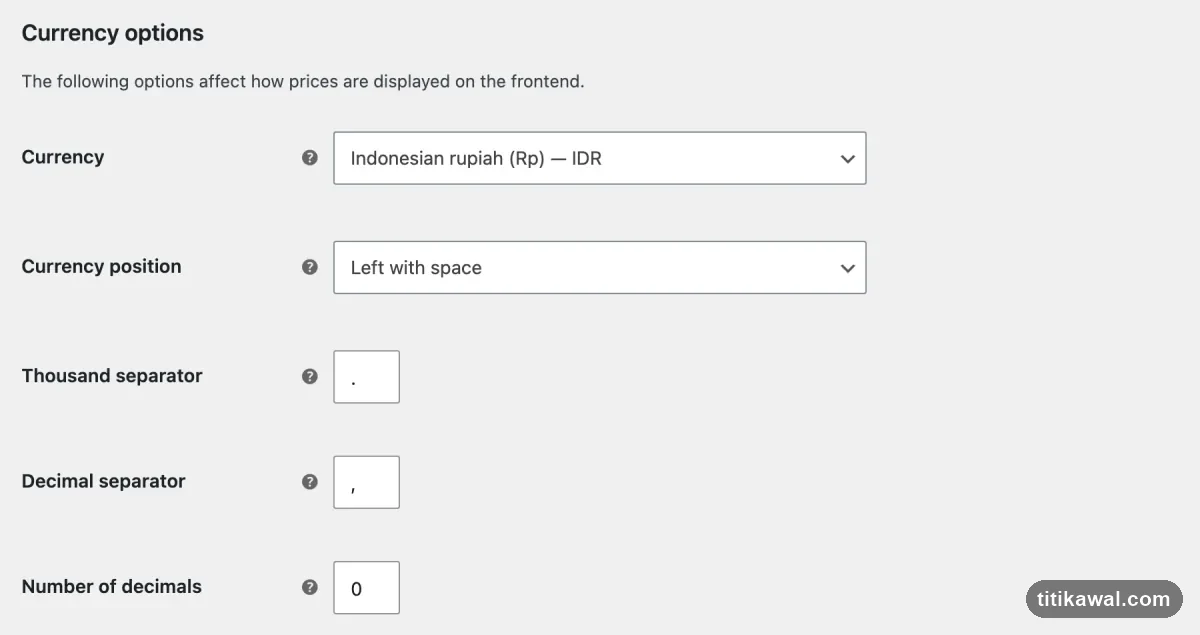 Setelan Currency options WooCommerce diatur ke Indonesian Rupiah dengan 0 desimal dan pemisah ribuan titik